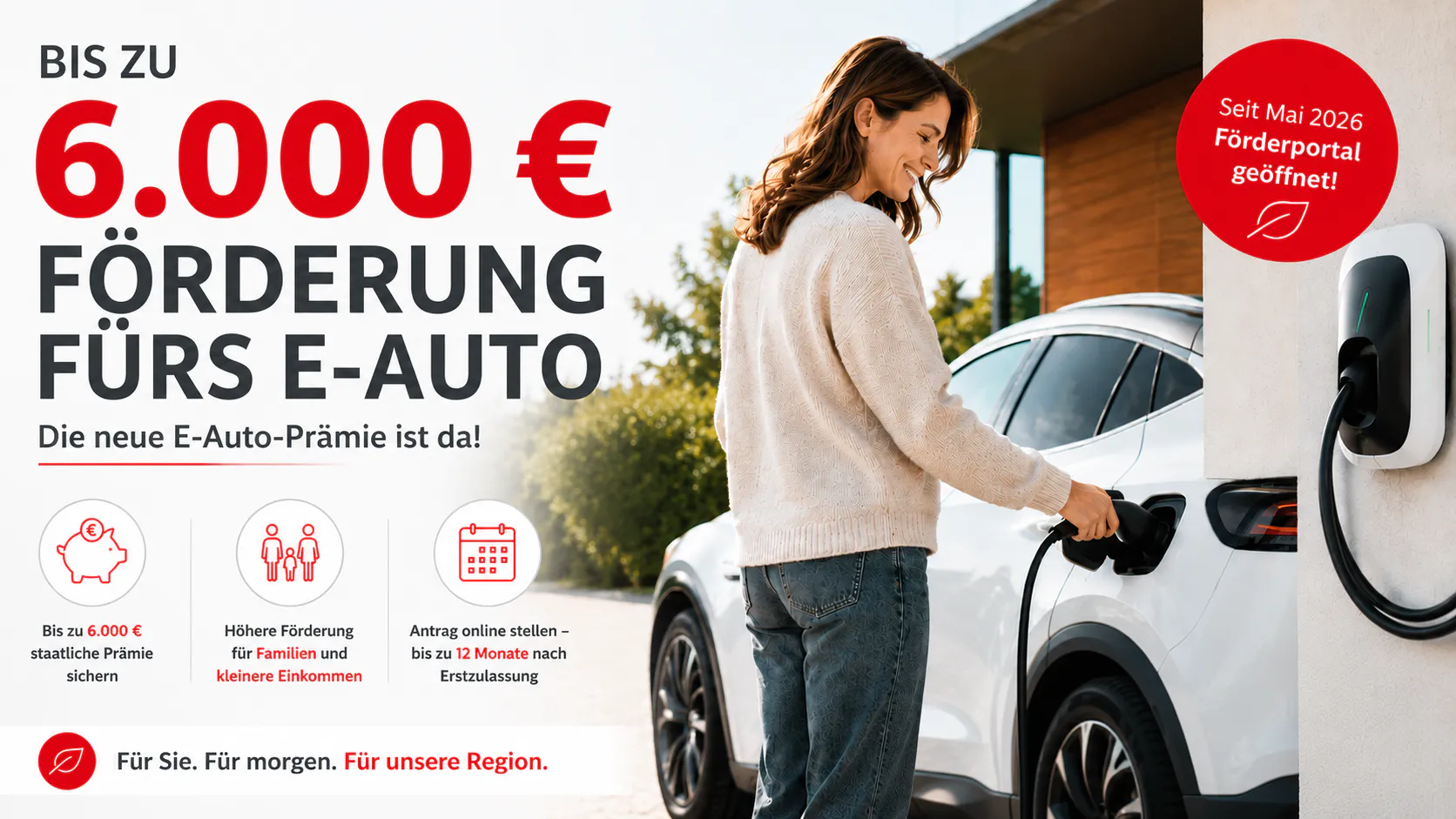 Frau lädt zuhause ein Elektroauto an einer Wallbox. Daneben informiert eine Grafik über die neue staatliche E-Auto-Förderung 2026 mit bis zu 6.000 Euro Zuschuss.